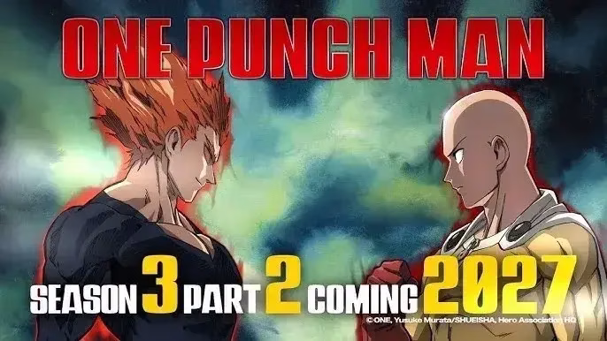 ONE PUNCH MAN Saison 3 Part 2 prévue pour 2027
